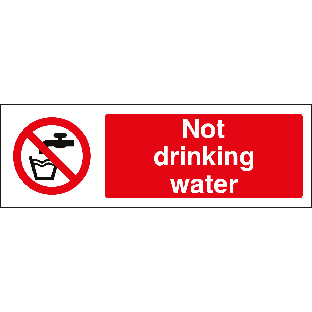 Not Drinking Water Sign Safety Sign Shop
