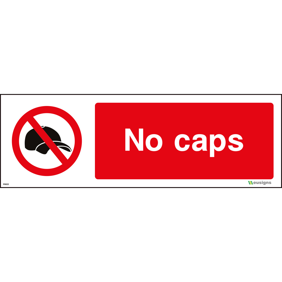 No Caps Sign Safety Sign Shop
