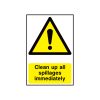 Clean up all spillages immediately sign