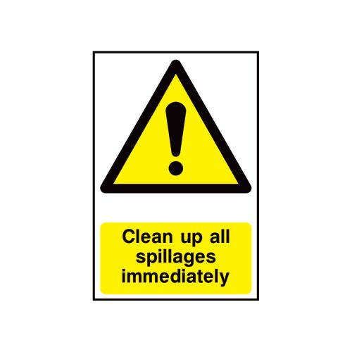 Clean up all spillages immediately sign