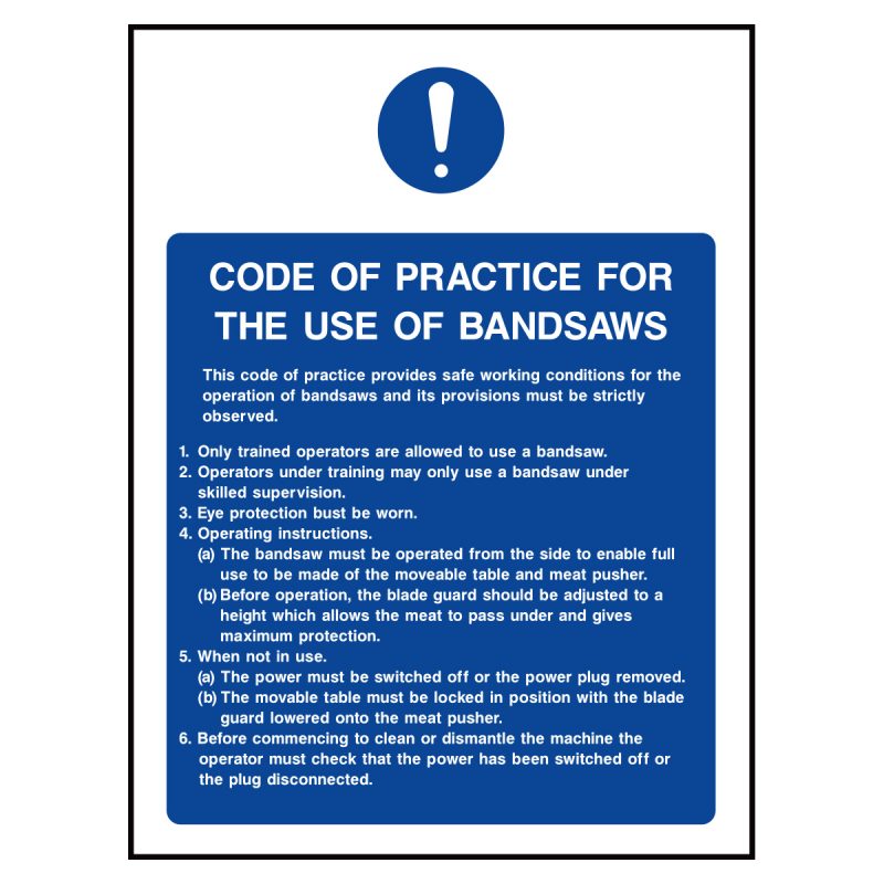 Code of practice for the use of bandsaws sign