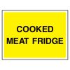 Cooked meat fridge sign