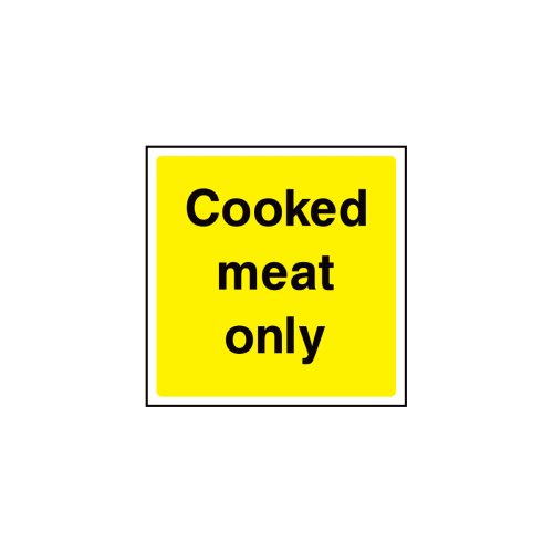Cooked meat only sign