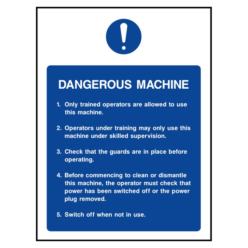 Dangerous machine usage guide sign
