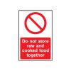 Do not store raw and cooked food together sign
