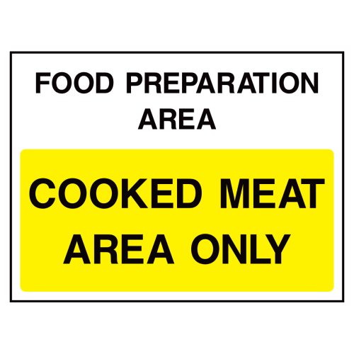 Food preparation area. Cooked meat area only sign