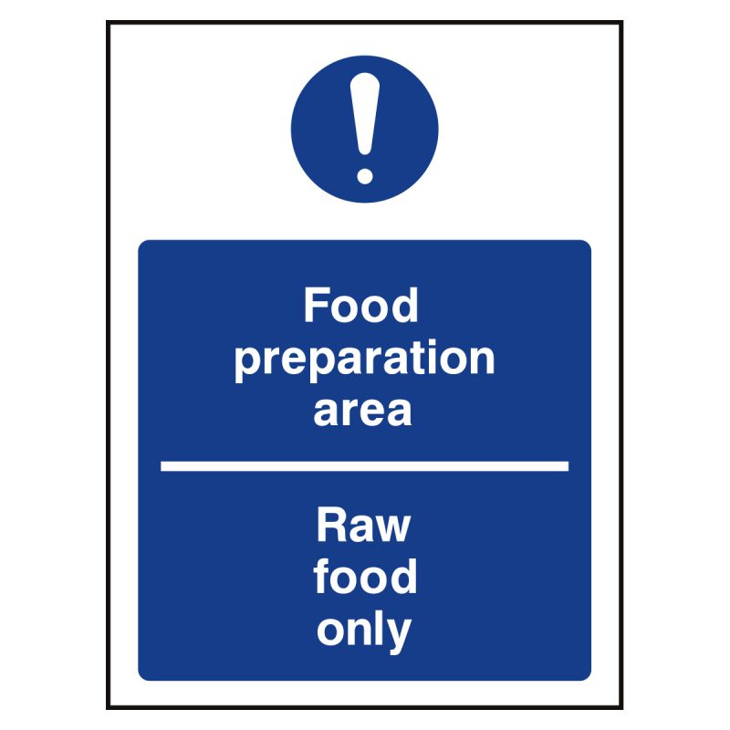 Food preparation area, cooked raw only sign