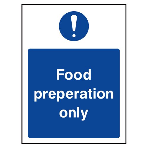 Food preparation only sign