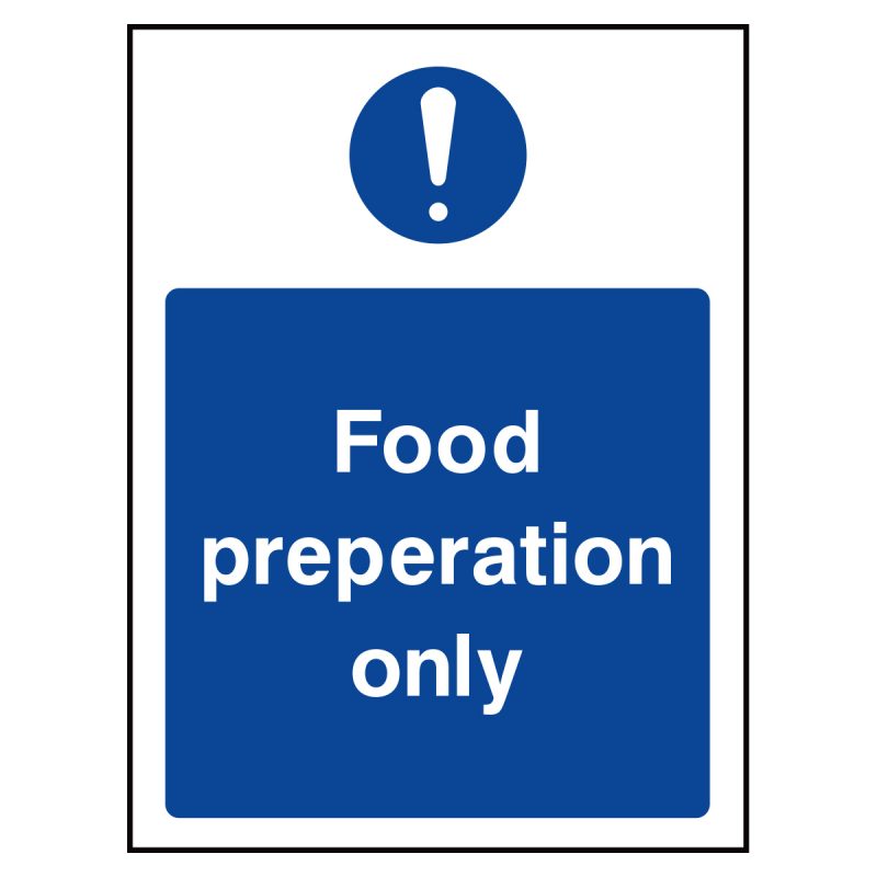 Food preparation only sign