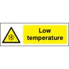 Low temperature sign