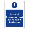 Personal belongings must not be kept in food areas sign