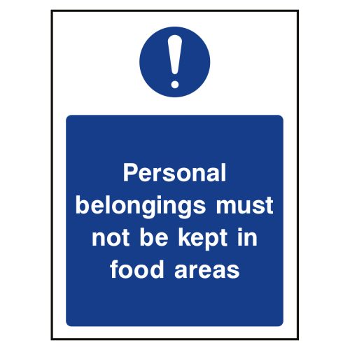 Personal belongings must not be kept in food areas sign