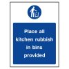 Place all kitchen rubbish in bins provided sign