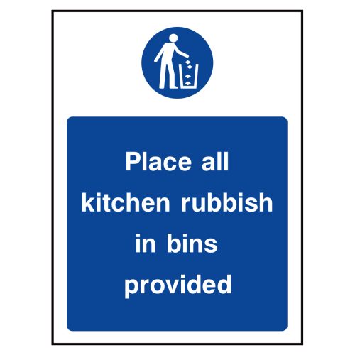 Place all kitchen rubbish in bins provided sign