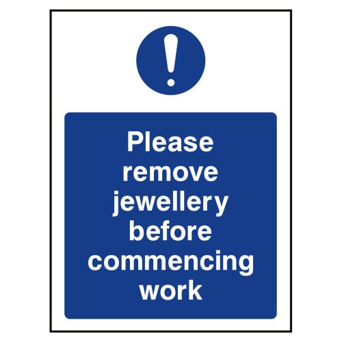 Please remove jewellery before commencing work sign