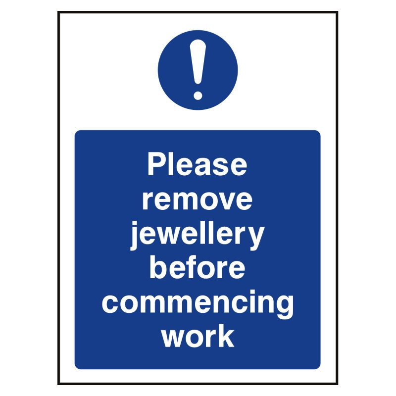 Please remove jewellery before commencing work sign