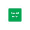 Salad only sign