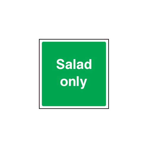 Salad only sign