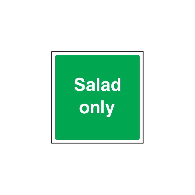 Salad only sign