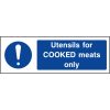 Utensils for cooked meats only sign