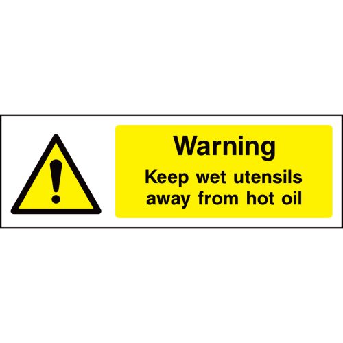 Warning! Keep wet utensils away from hot oil sign