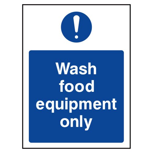 Wash food equipment only sign