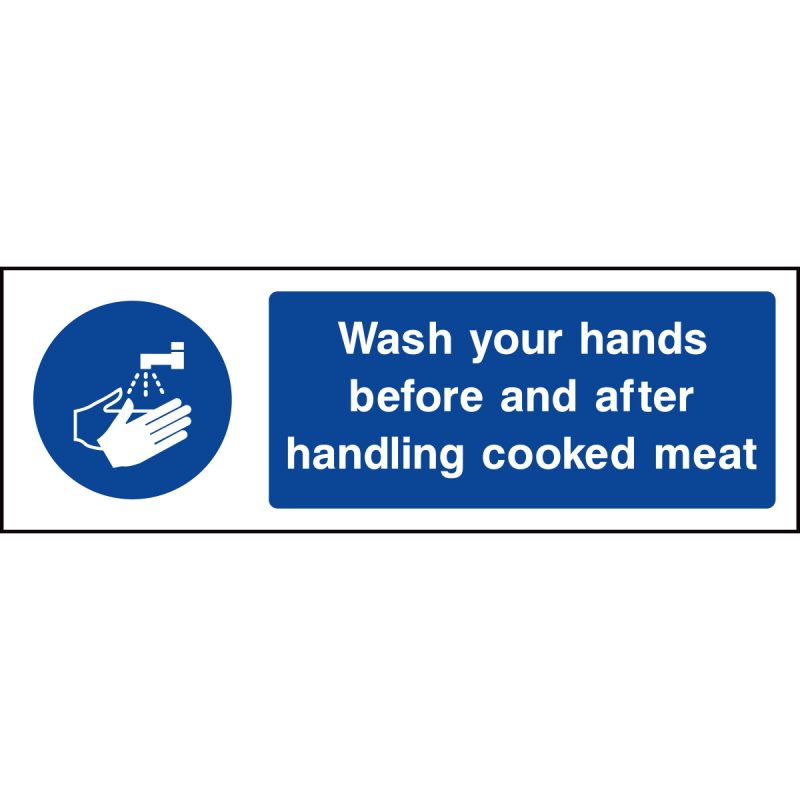 Wash your hands before and after handling cooked meat sign