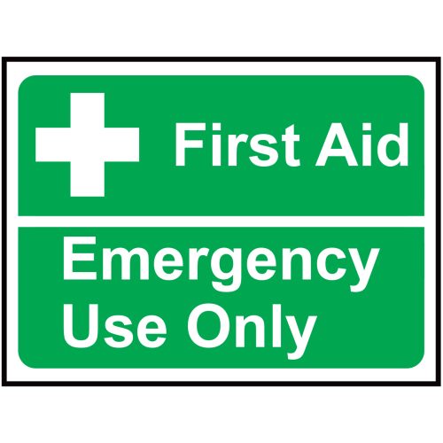 First aid, emergency only sign