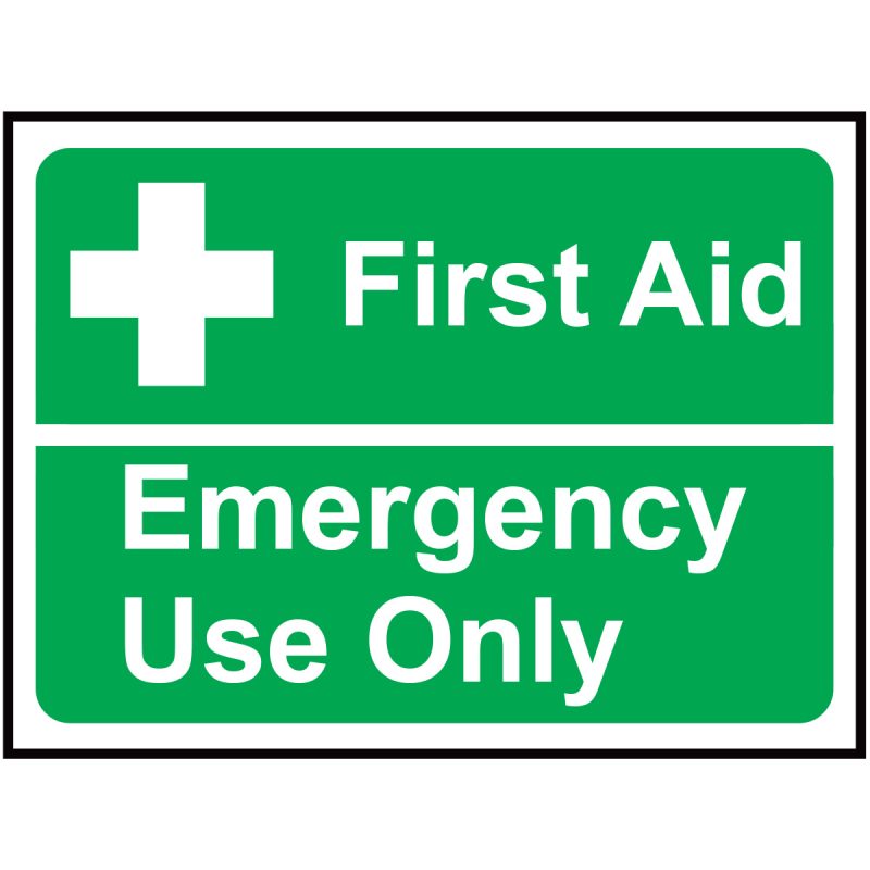 First aid, emergency only sign