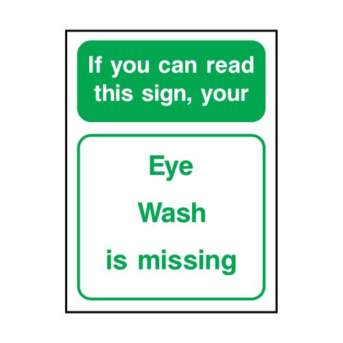 if-you-can-read-this-sign-eye-wash-is-missing-sign