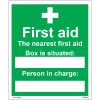 The Nearest First Aid Box Is Situated Sign