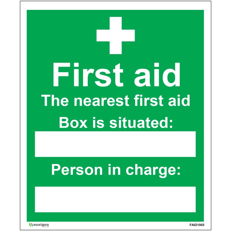 The Nearest First Aid Box Is Situated Sign