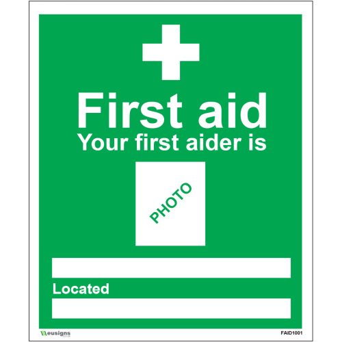 Your First Aider Is Sign With Aider's Photo