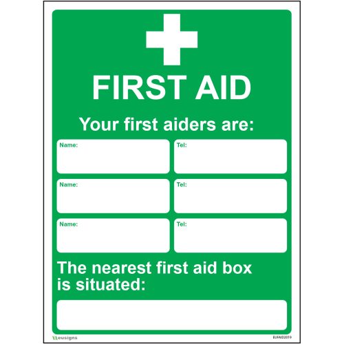 Your First Aiders Are - Your Nearest First Aid Box Sign