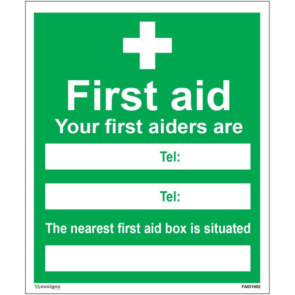 Nearest Deb Sign Your First Aiders Are - Nearest Aid Box Sign | EU Signs UK