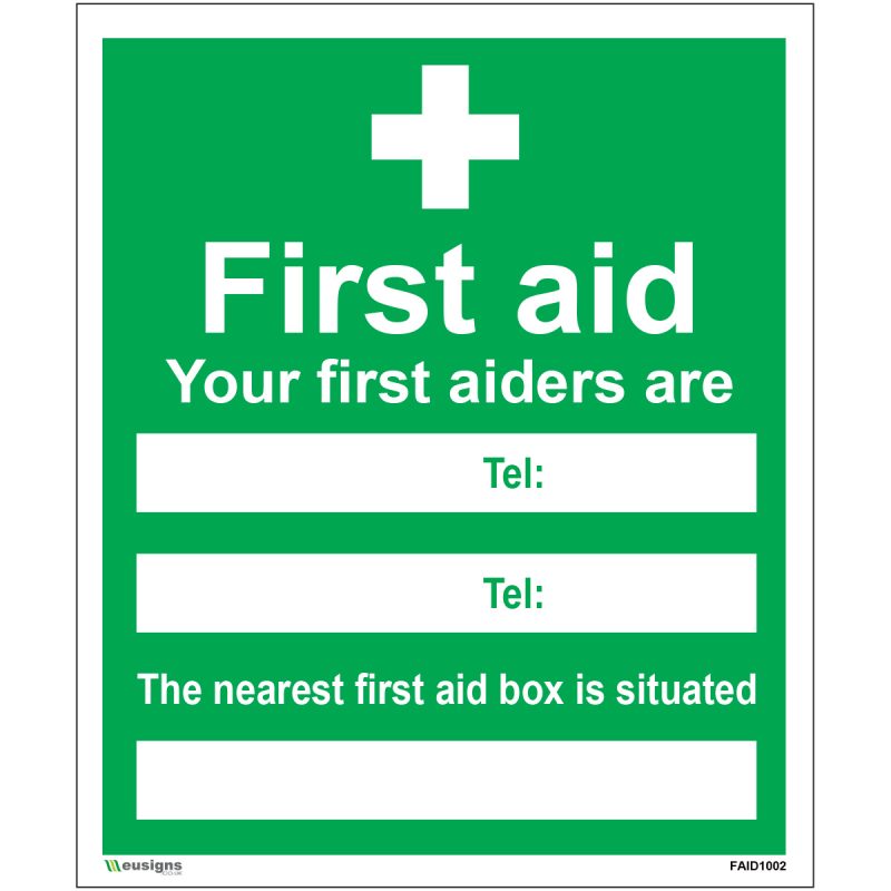 Your First Aiders Are - Nearest Aid Box Sign